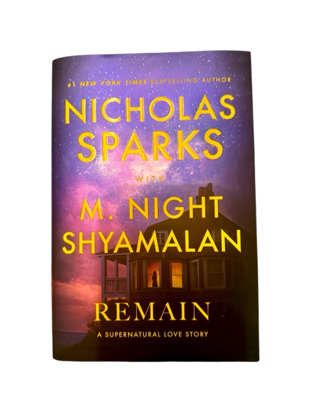 Remain: A Supernatural Love Story - Book By Nicholas Sparks & M. Night Shyamalan